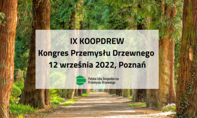 IX Kongres Przemysłu Drzewnego KOOPDREW - 12 września 2022, Poznań